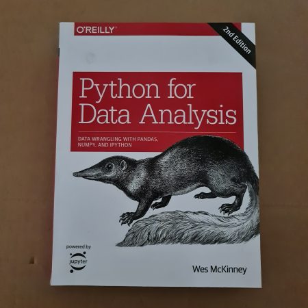 Python for Data Analysis: Data Wrangling with Pandas, NumPy, and IPython by Wes McKinney (2nd Edition)