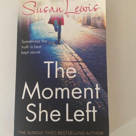 The Moment She Left - by Susan Lewis