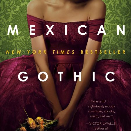 Mexican Gothic