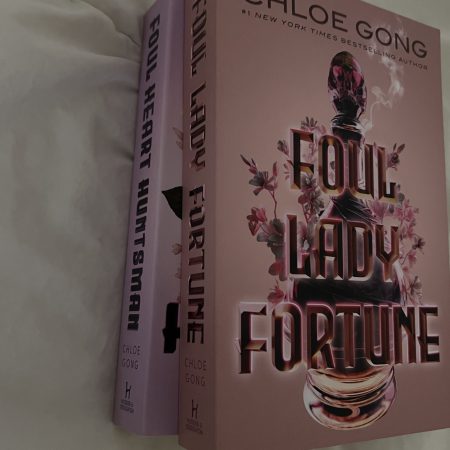 Foul lady fortune Foul heart huntsman