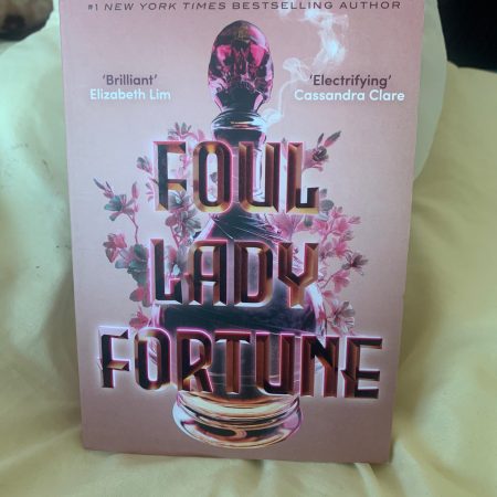 Foul lady fortune