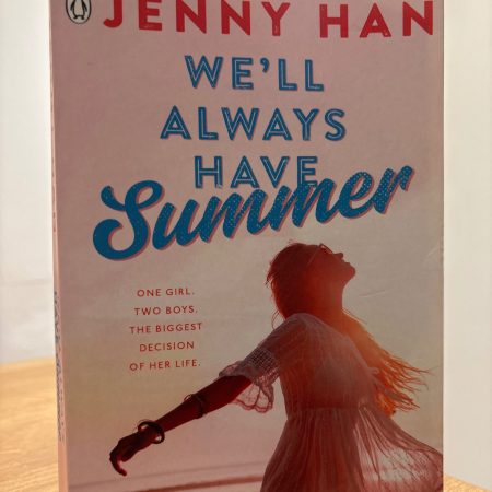 We’ll Always Have Summer by Jenny Han