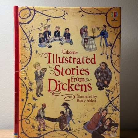 Usborne - Mary Sebastian-Montefiori’s Book “Illustrated Stories from Dickens”