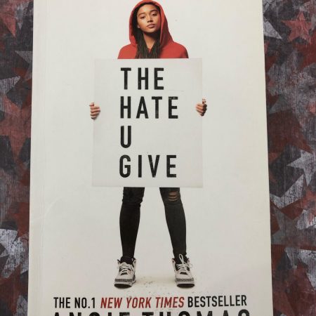 The Hate U Give - Angie Thomas