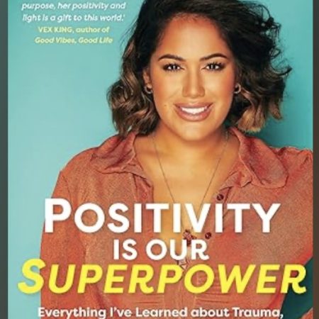 Positivity is Our Superpower by Malin Anderson