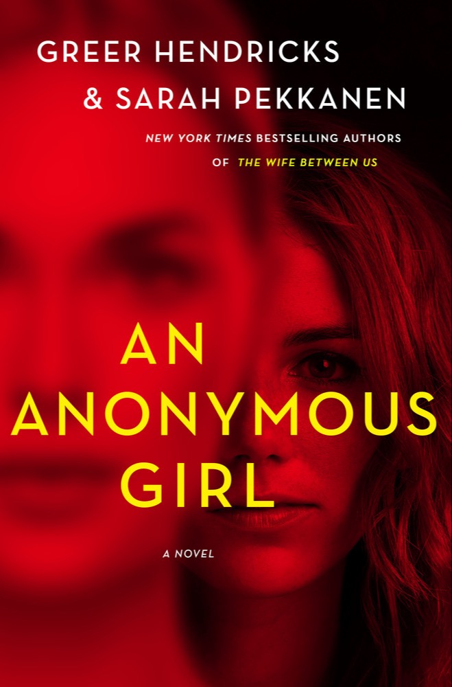 An anonymous girl - Greer Hendricks