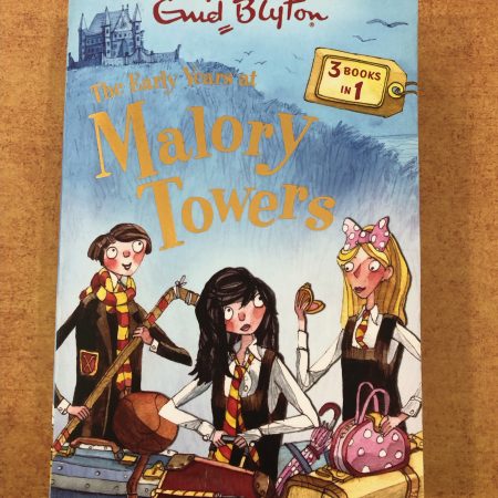 The Early Years at Malory Towers - Enid Blyton