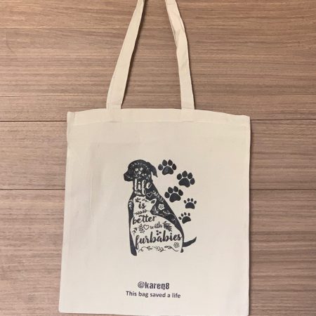 Life is better with furbabies tote bag