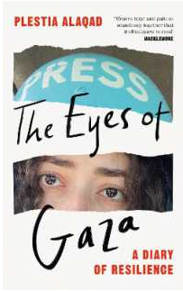 The Eyes of Gaza: A Diary of Resilience