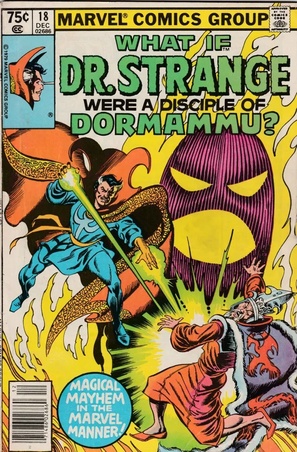 What If Dr. Strange Were a Disciple of Dormammu? #18 (Newsstand Edition)