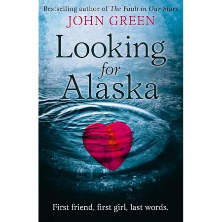Looking for Alaska by John Green