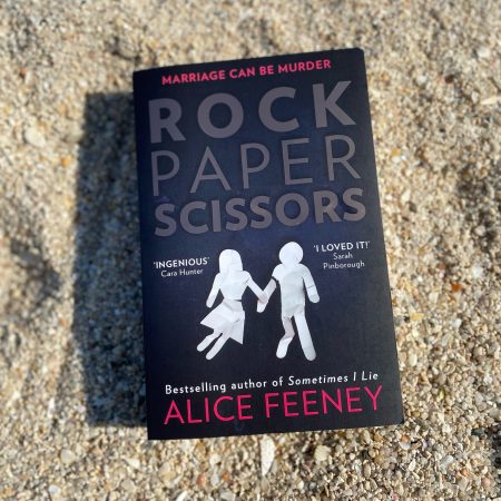 Rock Paper Scissors by Alice Feeney