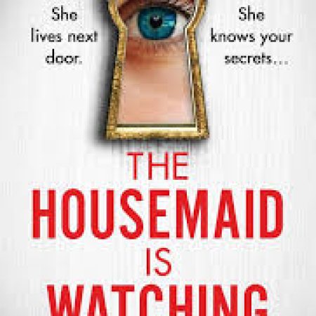 The Housemaid is Watching