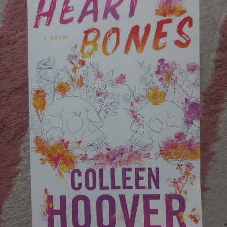 Heart Bones by Colleen Hoover.