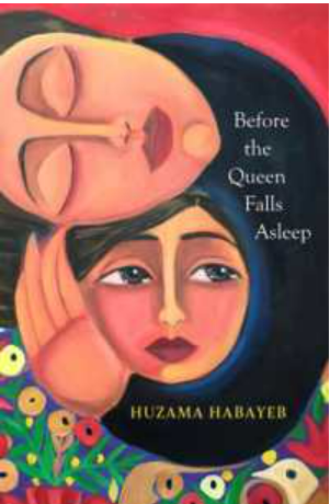 Before the Queen Falls Asleep : A powerful novel about exile, displacement and family by an iconic Palestinian writer