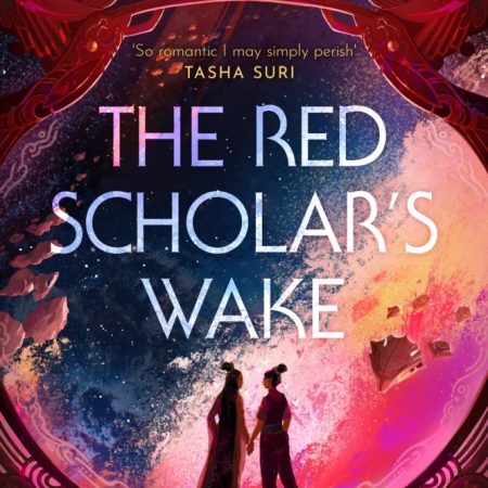 ILLUMICRATE EDITION: The Red Scholar’s Wake by Aliette de bodard