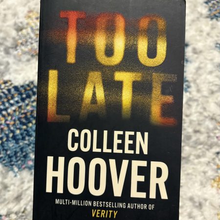 Too Late by Colleen Hoover