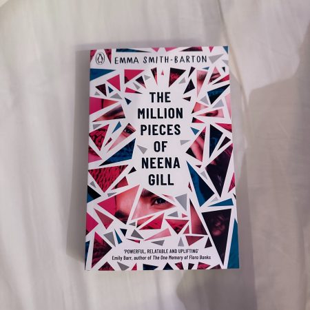 The Million Pieces of Neena Gill By Emma Smith Barton