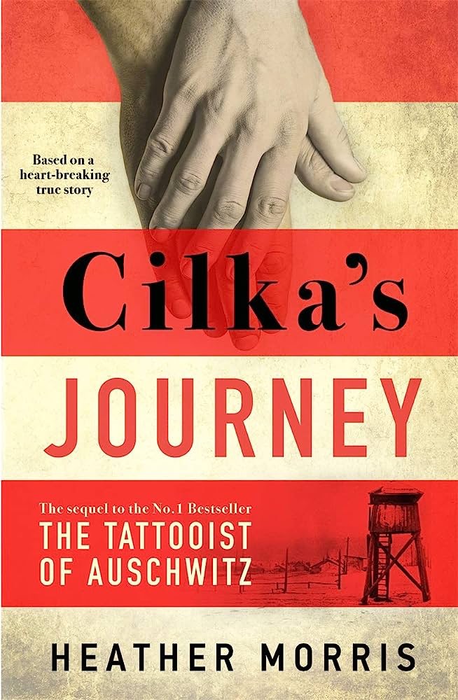 Cilka’s Journey by Heather Morris