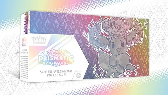 Prismatic evolution super-premium collection