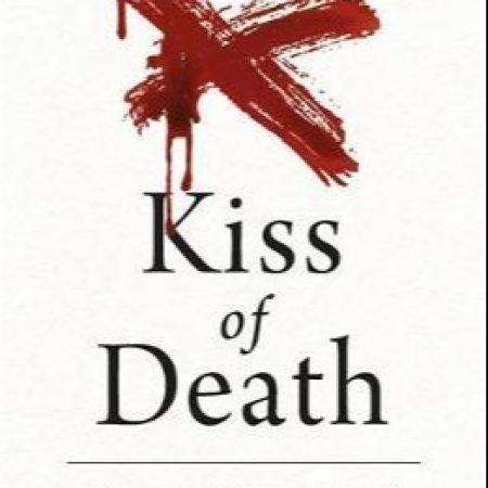 Kiss of Death: True Cases of Fatal Attraction by Jean Ritchie