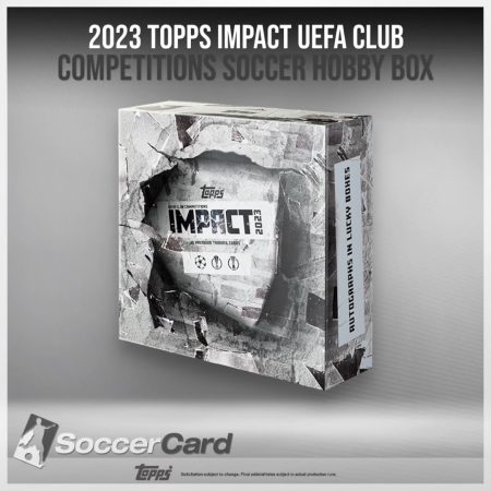 2023 Topps Impact UEFA Club Competitions Soccer Hobby Box - Sealed