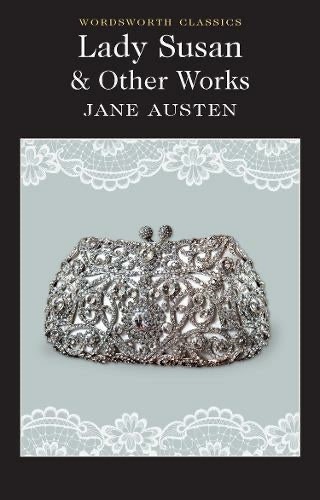 Lady Susan and other works - Jane Austen
