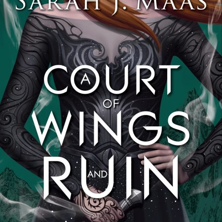 A Court of Wings & Ruin by SJM - BOOK 3