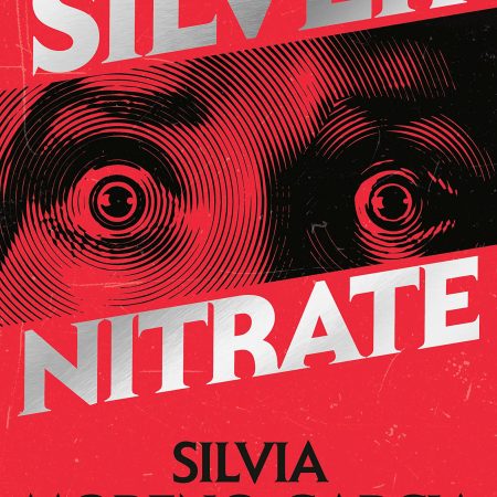 Silver Nitrate by Silvia Moreno-Garcia (Hardcover)