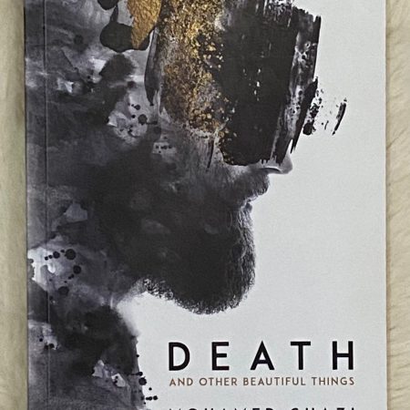 Death and Other Beautiful Things