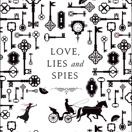 Love, Lies and Spies By Cindy Anstey