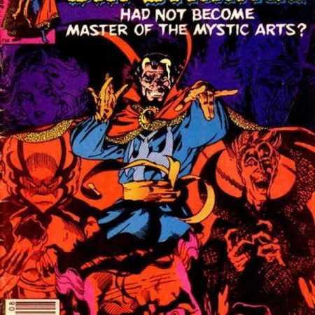 What if Dr. Strange Had Not Become Master of the Mystic Arts? #40