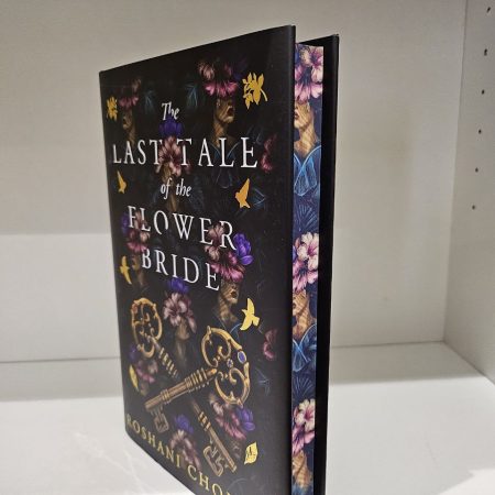 Fairyloot Edition of The Last Tale of the Flower Bride