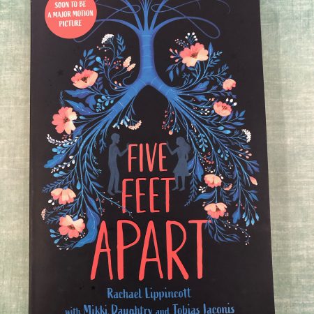 Five Feet Apart - Rachael Lippincott and Mikki Daughtry and Tobias Iaconis