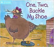 One, Two, Buckle My Shoe. Compiled by Anne Faunder.