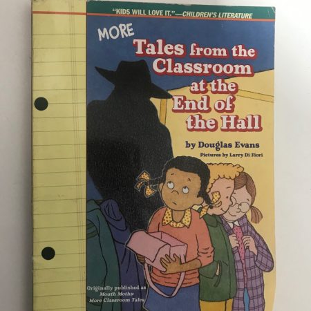 Tales from the classroom at the end of the hall