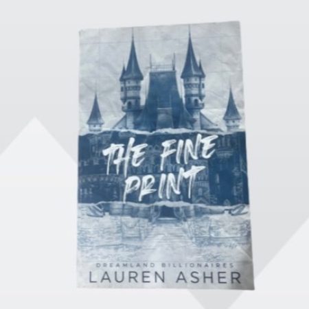 The fine print by Lauren Asher