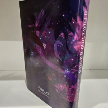 Fairyloot Edition of If I Have to be Haunted